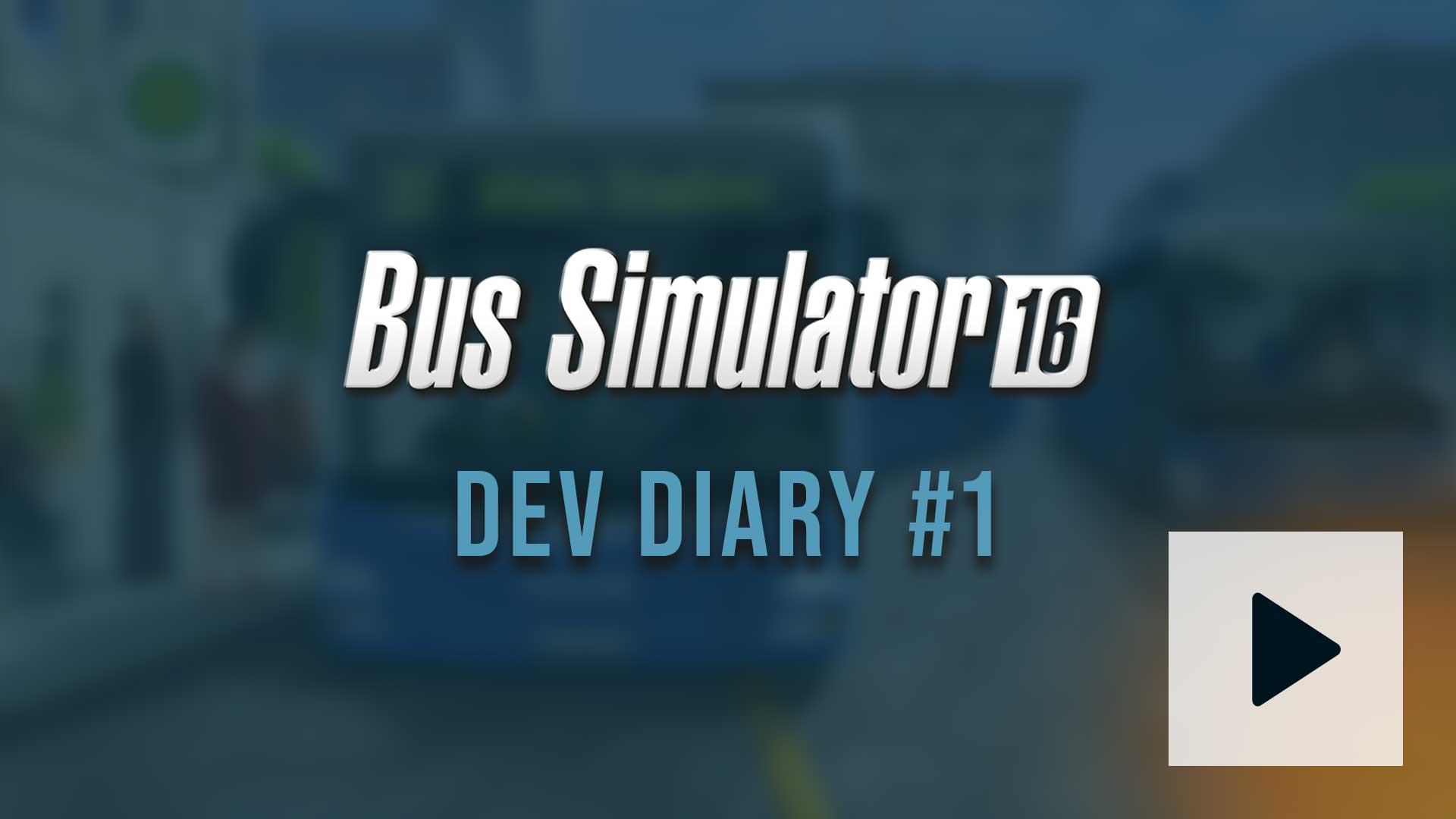 Bus Simulator 16 - Entwicklertagebuch #1