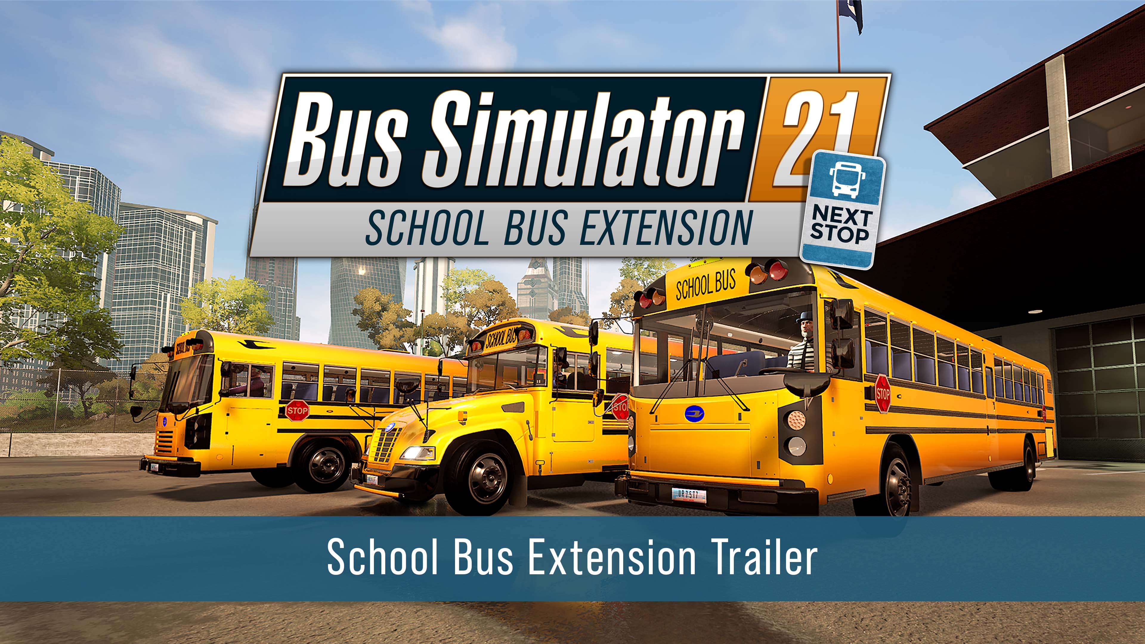 Bus Simulator 21 Next Stop - Official School Bus Extension